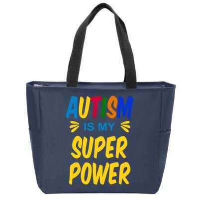 Autism Is My Super Power Zip Tote Bag