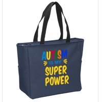 Autism Is My Super Power Zip Tote Bag