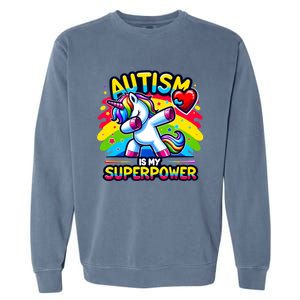 Autism Is My Superpower Dabbing Unicorn Autism Awareness Gift Garment-Dyed Sweatshirt