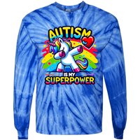 Autism Is My Superpower Dabbing Unicorn Autism Awareness Gift Tie-Dye Long Sleeve Shirt