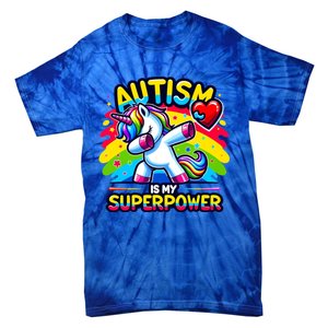 Autism Is My Superpower Dabbing Unicorn Autism Awareness Gift Tie-Dye T-Shirt