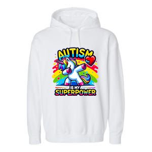 Autism Is My Superpower Dabbing Unicorn Autism Awareness Gift Garment-Dyed Fleece Hoodie