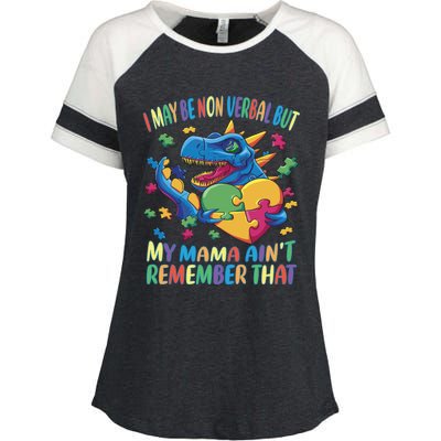 Autism I May Be Non Verbal But My Mama AinT Remember That Gift Enza Ladies Jersey Colorblock Tee