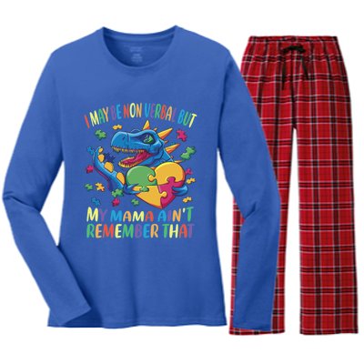 Autism I May Be Non Verbal But My Mama AinT Remember That Gift Women's Long Sleeve Flannel Pajama Set 