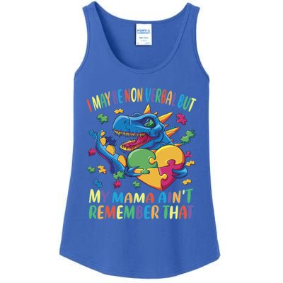 Autism I May Be Non Verbal But My Mama AinT Remember That Gift Ladies Essential Tank