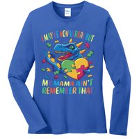 Autism I May Be Non Verbal But My Mama AinT Remember That Gift Ladies Long Sleeve Shirt