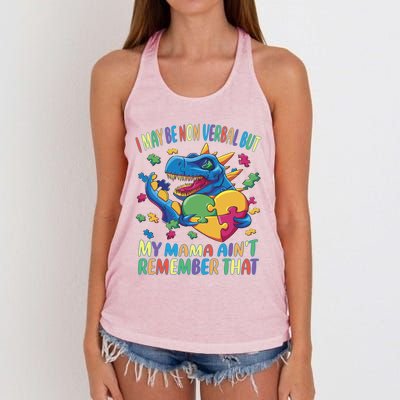 Autism I May Be Non Verbal But My Mama AinT Remember That Gift Women's Knotted Racerback Tank