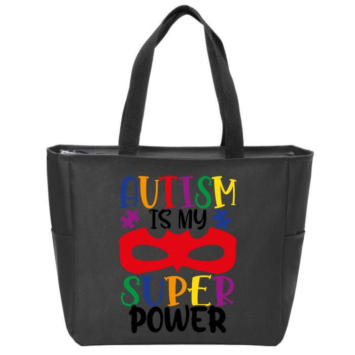 Autism Is My Superpower Zip Tote Bag
