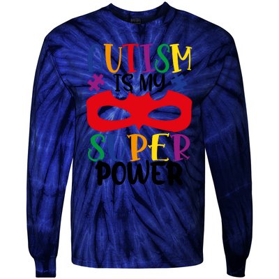 Autism Is My Superpower Tie-Dye Long Sleeve Shirt