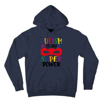 Autism Is My Superpower Tall Hoodie