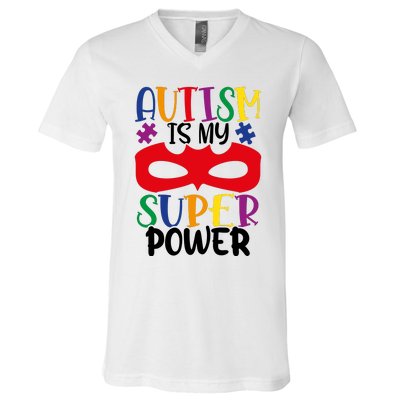 Autism Is My Superpower V-Neck T-Shirt