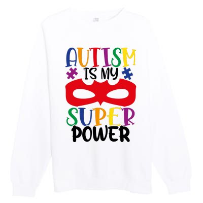 Autism Is My Superpower Premium Crewneck Sweatshirt