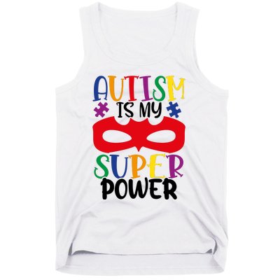 Autism Is My Superpower Tank Top