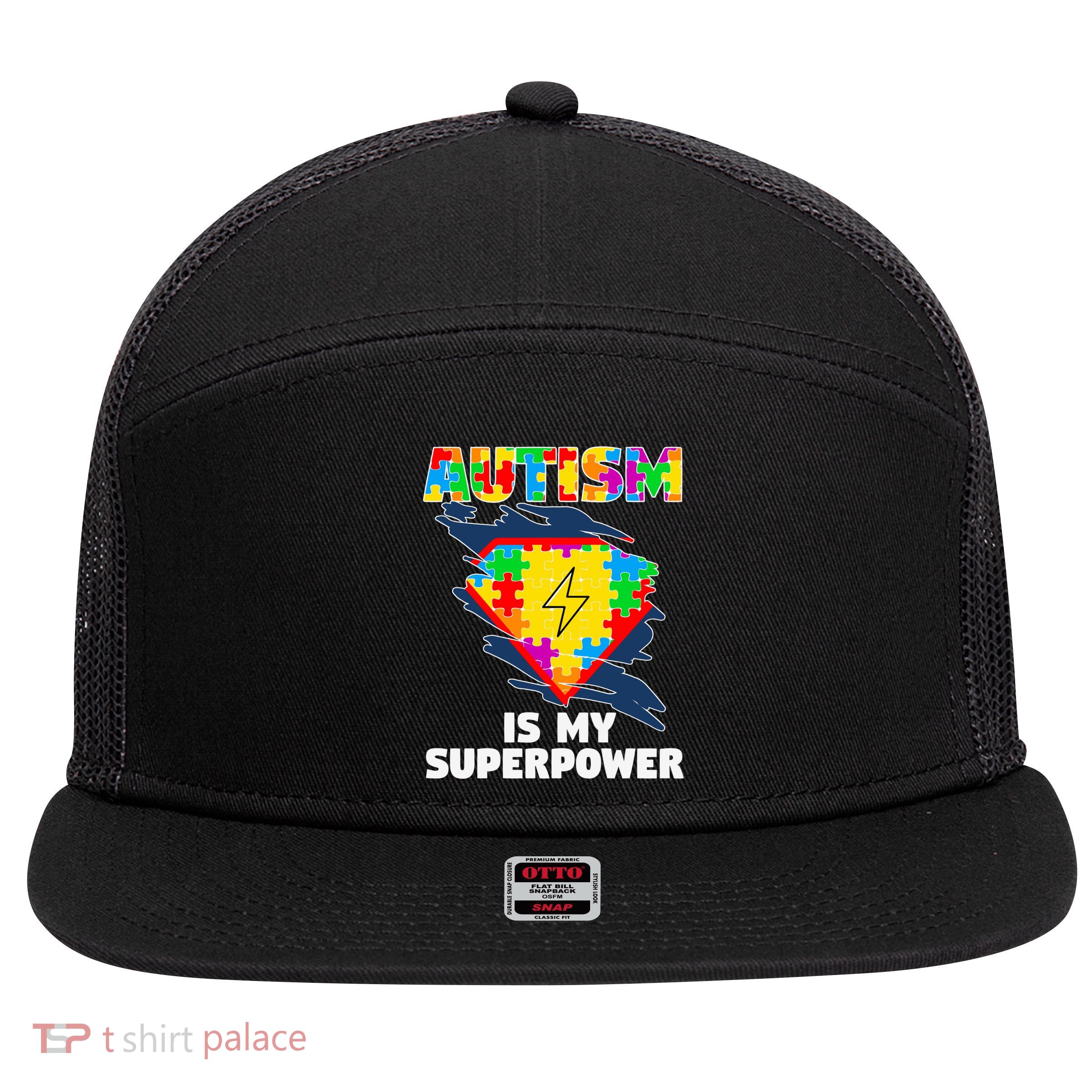 Autism Is My Super Power Superhero Gift Autism Awareness Funny Gift 7 Panel Mesh Trucker Snapback Hat