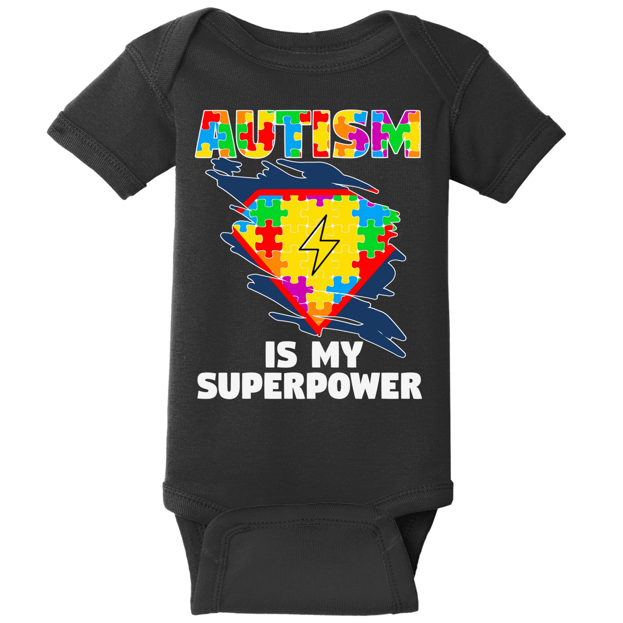 Autism Is My Super Power Superhero Gift Autism Awareness Funny Gift Baby Bodysuit