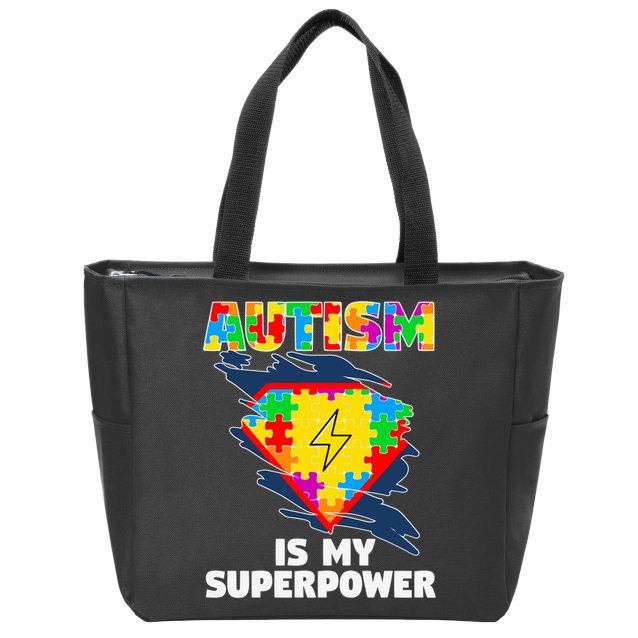 Autism Is My Super Power Superhero Gift Autism Awareness Funny Gift Zip Tote Bag