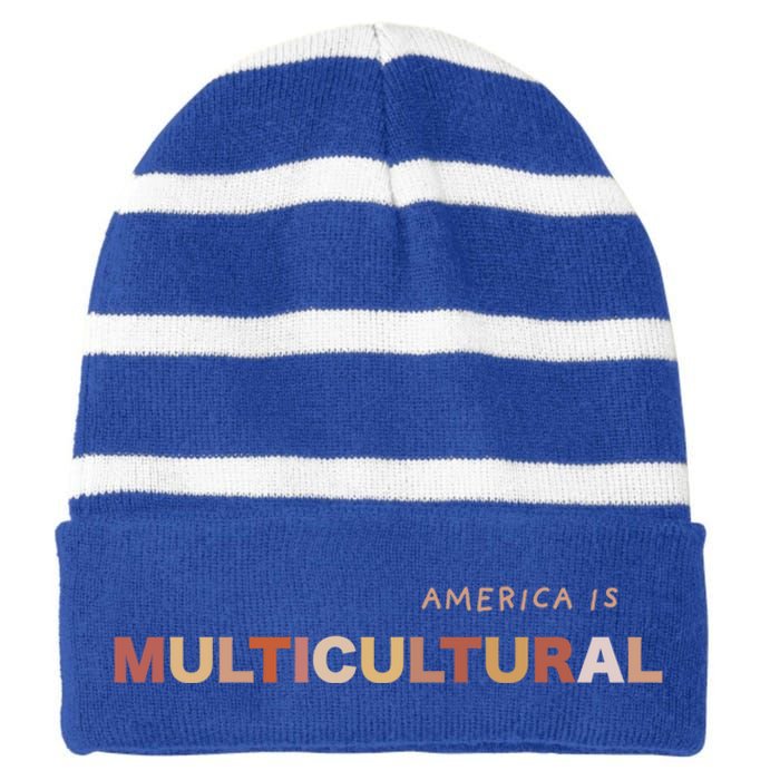 America Is Multicultural Positive Message Cool Gift Usa Gift Striped Beanie with Solid Band