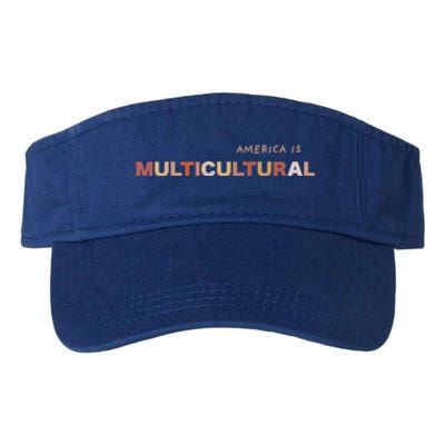 America Is Multicultural Positive Message Cool Gift Usa Gift Valucap Bio-Washed Visor