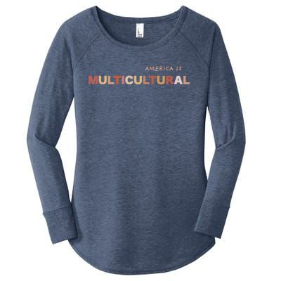 America Is Multicultural Positive Message Cool Gift Usa Gift Women's Perfect Tri Tunic Long Sleeve Shirt