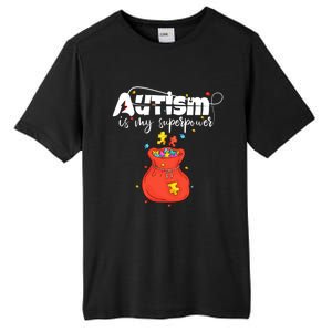 Autism Is My Superpower Superhero Meaningful Gift Autism Awareness Cute Gift Tall Fusion ChromaSoft Performance T-Shirt