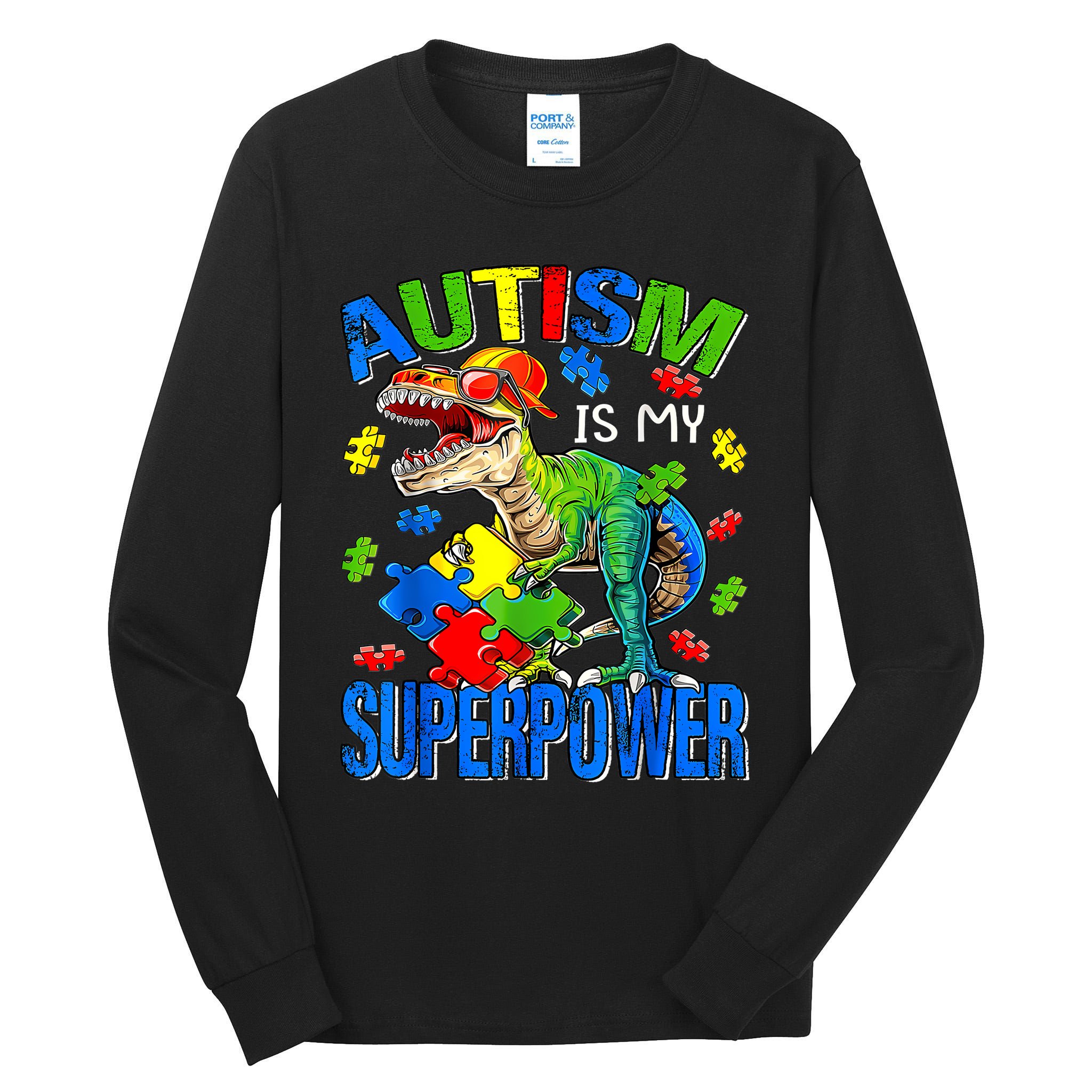 Autism Is My Superpower Autism Awareness Dinosaur Tall Long Sleeve T-Shirt