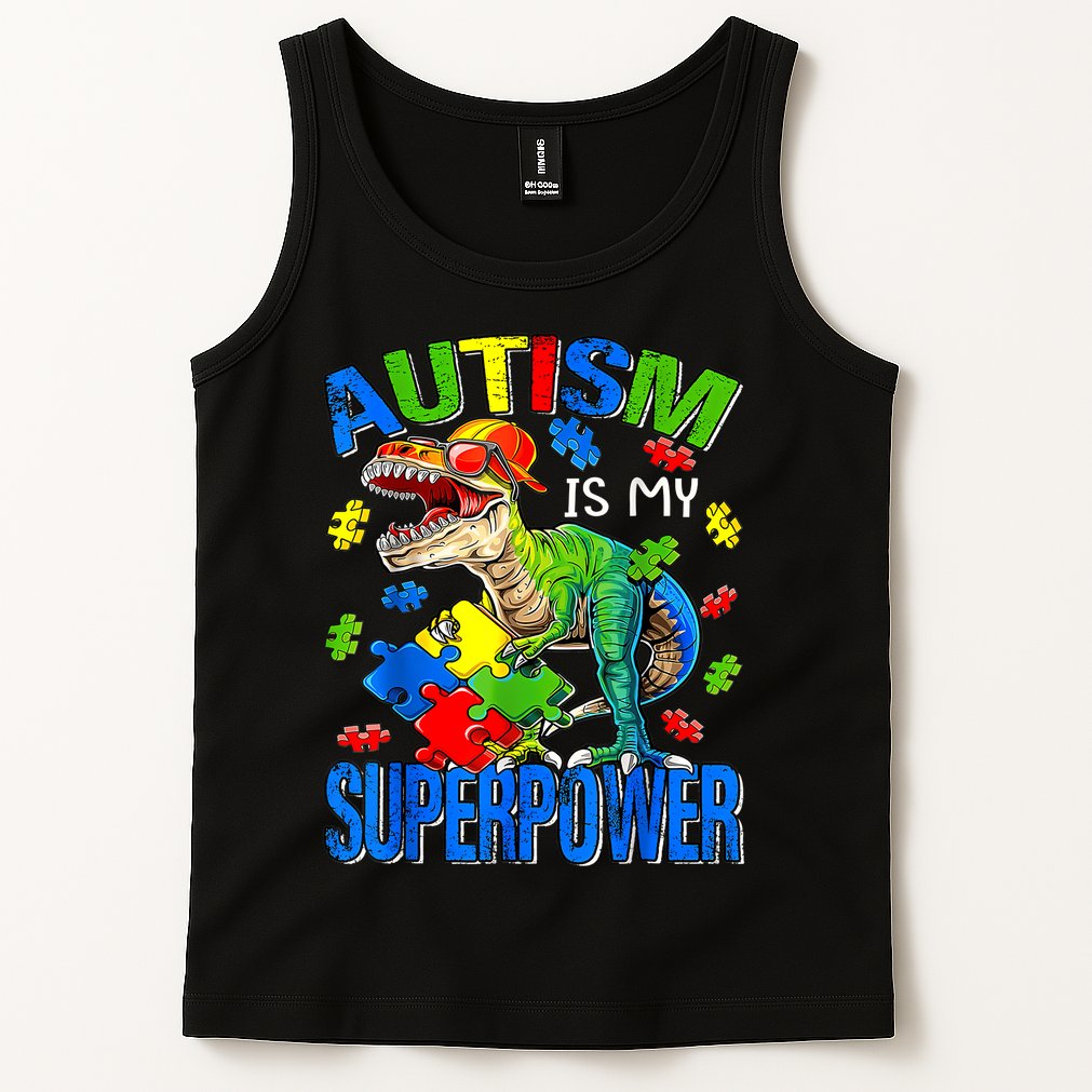 Autism Is My Superpower Autism Awareness Dinosaur Tank Top