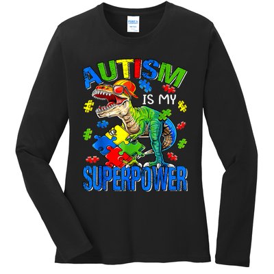 Autism Is My Superpower Autism Awareness Dinosaur Ladies Long Sleeve Shirt