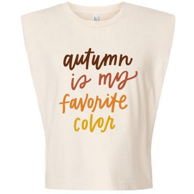 Autumn Is My Favorite Color Garment-Dyed Women's Muscle Tee