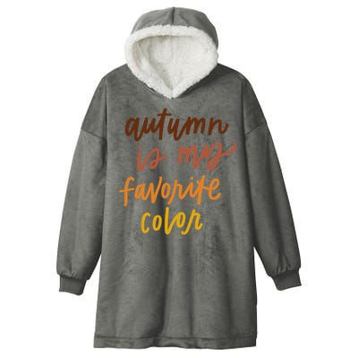 Autumn Is My Favorite Color Hooded Wearable Blanket