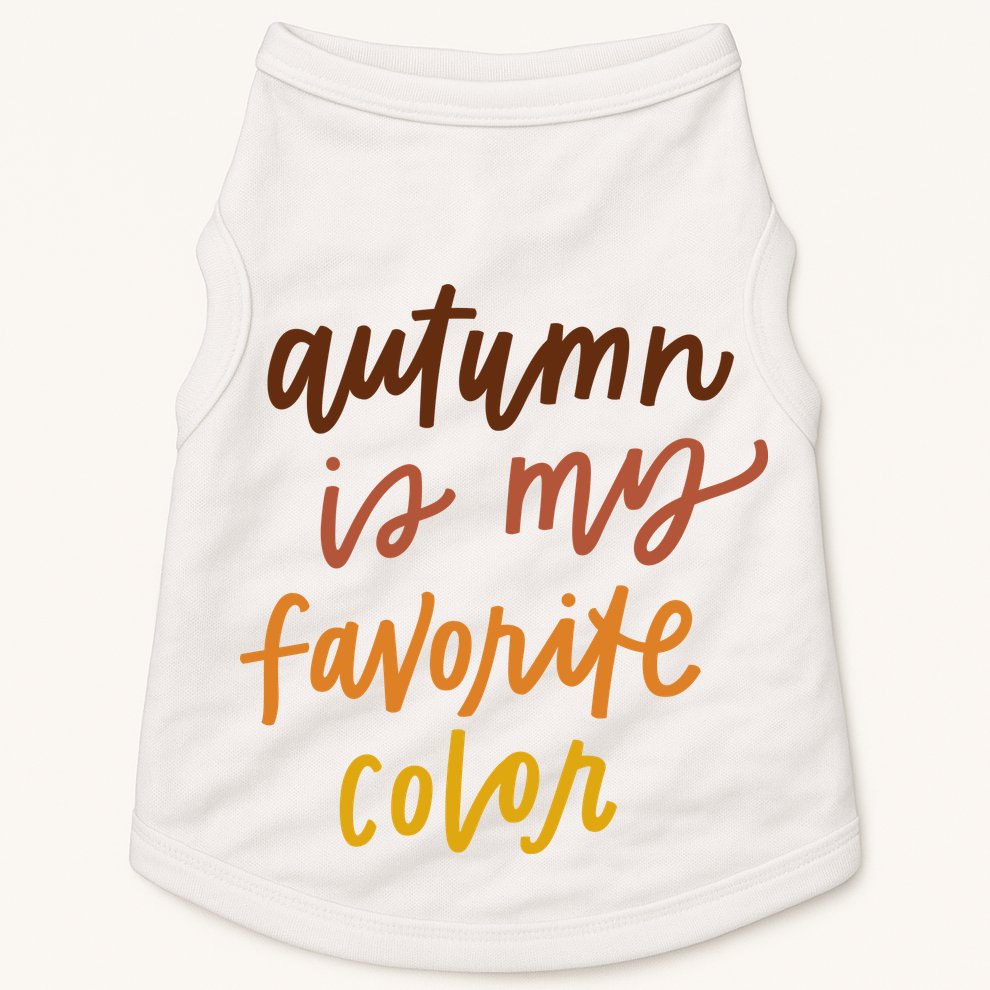 Autumn Is My Favorite Color Doggie Tank