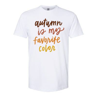 Autumn Is My Favorite Color Softstyle® CVC T-Shirt