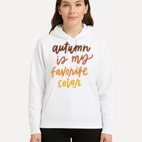 Autumn Is My Favorite Color Hoodie