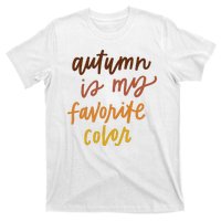 Autumn Is My Favorite Color T-Shirt