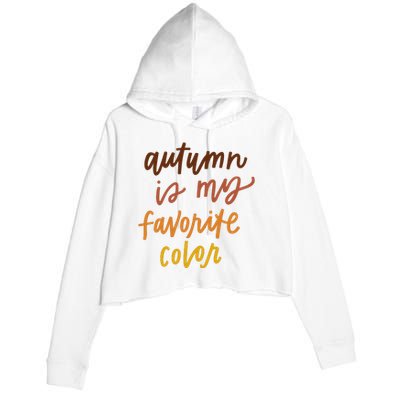 Autumn Is My Favorite Color Crop Fleece Hoodie