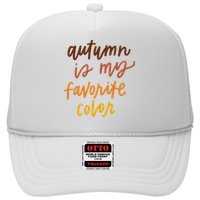Autumn Is My Favorite Color Trucker Hat