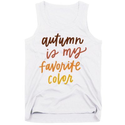 Autumn Is My Favorite Color Tank Top