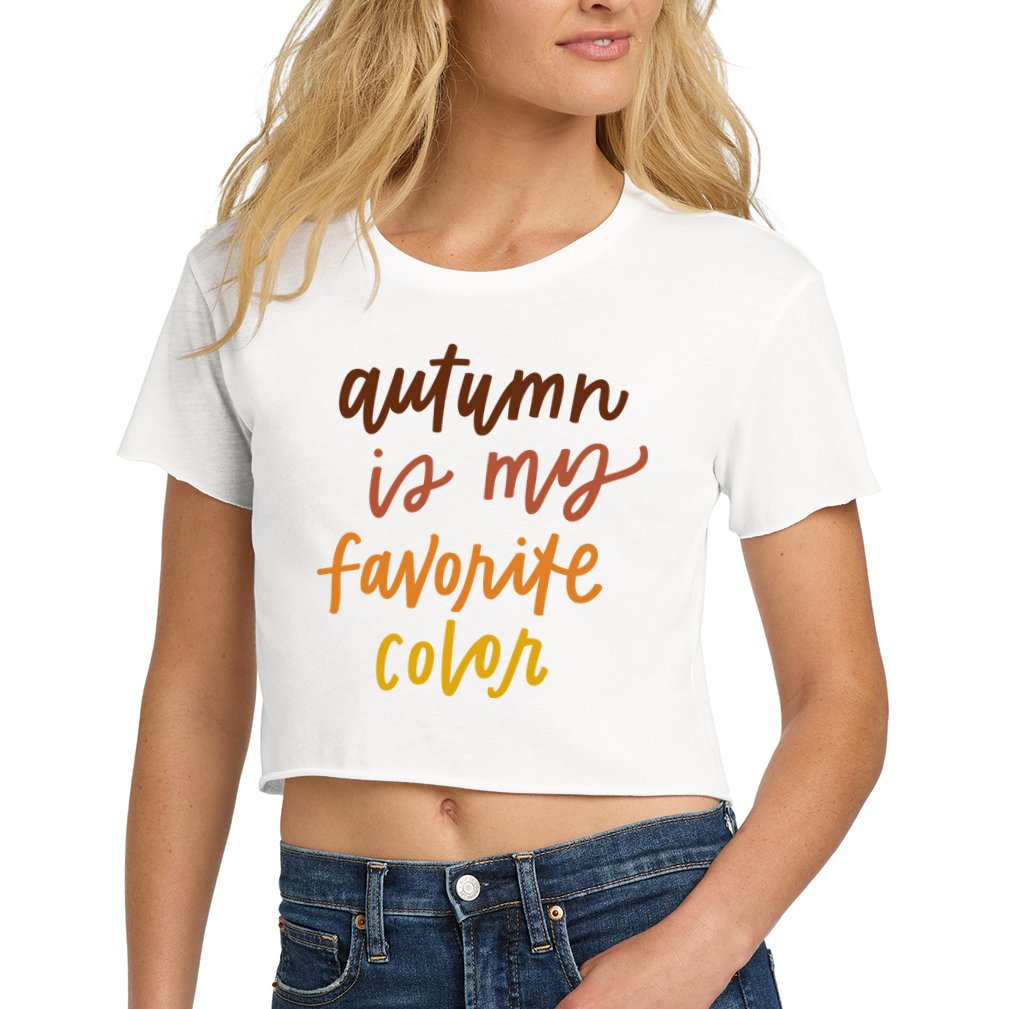 Autumn Is My Favorite Color Crop Top