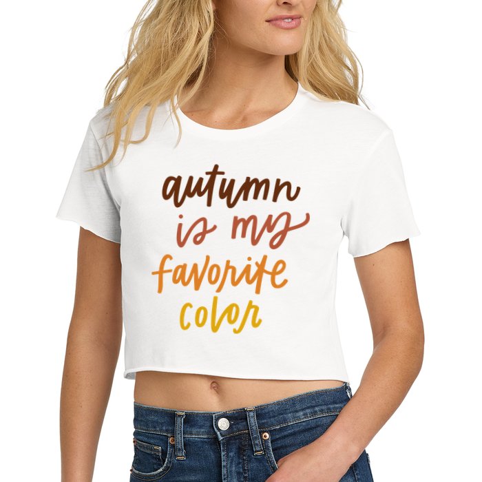 Autumn Is My Favorite Color Crop Top