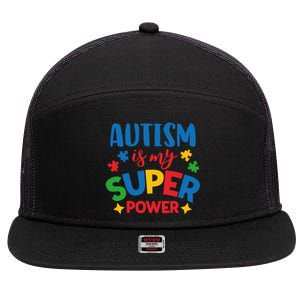 Autism Is My Super Power Autistic Gift 7 Panel Mesh Trucker Snapback Hat