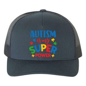 Autism Is My Super Power Autistic Gift Yupoong Adult 5-Panel Trucker Hat