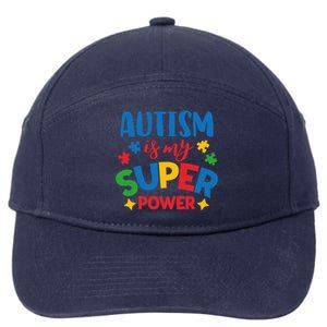 Autism Is My Super Power Autistic Gift 7-Panel Snapback Hat