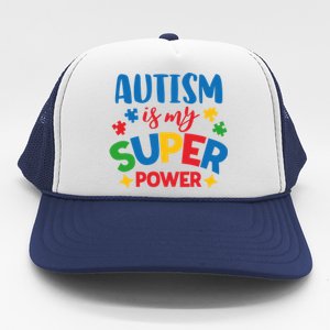 Autism Is My Super Power Autistic Gift Trucker Hat