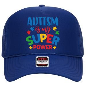 Autism Is My Super Power Autistic Gift High Crown Mesh Back Trucker Hat