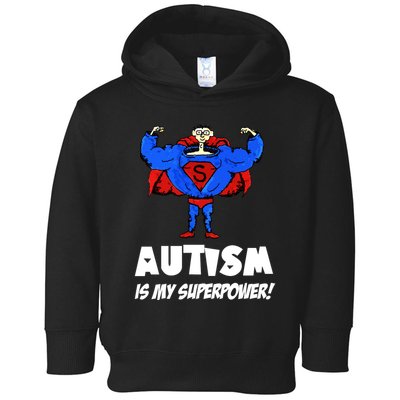 Autism Is My Super Power Hero Toddler Hoodie
