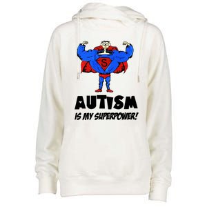 Autism Is My Super Power Hero Womens Funnel Neck Pullover Hood