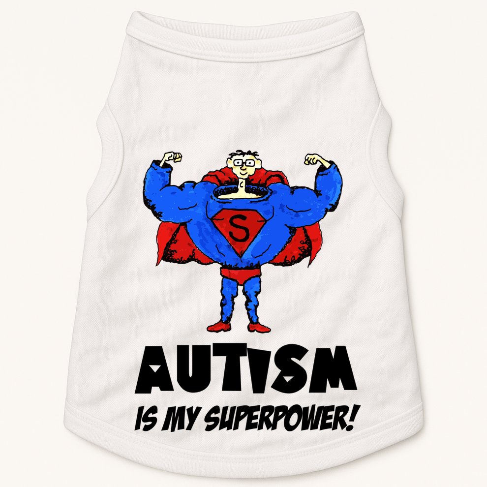 Autism Is My Super Power Hero Doggie Tank