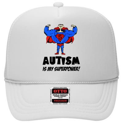 Autism Is My Super Power Hero High Crown Mesh Back Trucker Hat