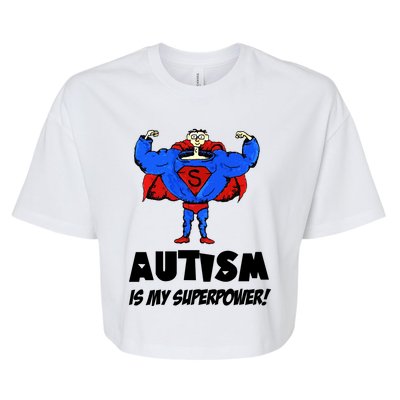 Autism Is My Super Power Hero Bella+Canvas Jersey Crop Tee