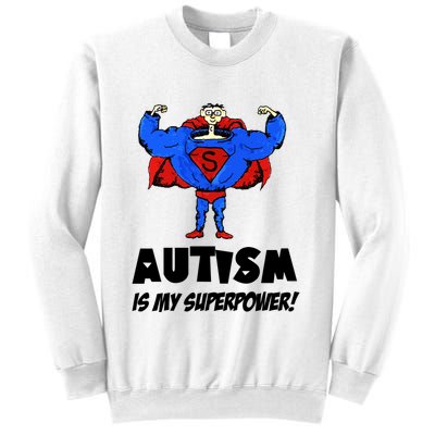 Autism Is My Super Power Hero Sweatshirt