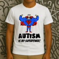 Autism Is My Super Power Hero T-Shirt